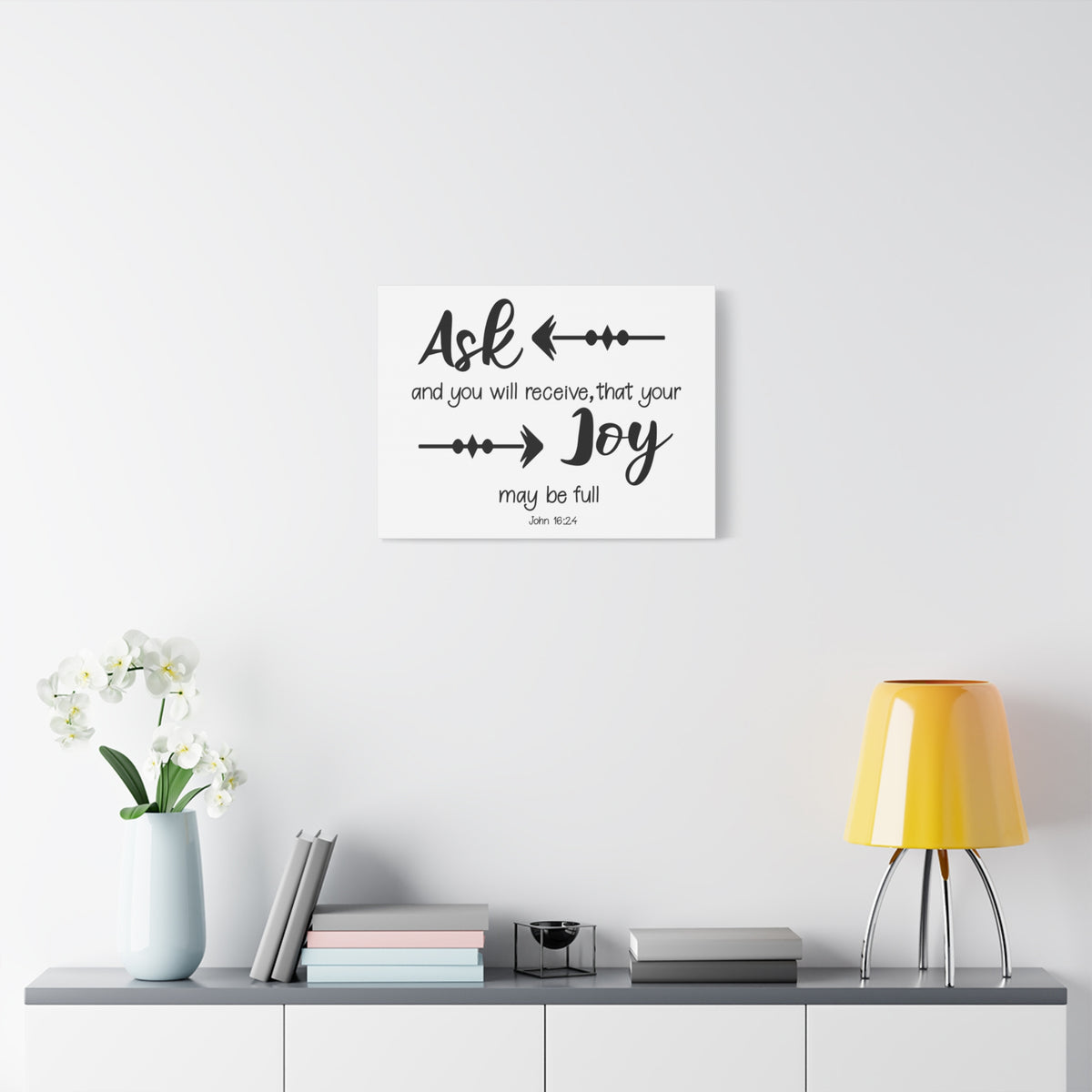 Scripture Canvas Joy May Be Full John 16:24 Christian Wall Art Bible Verse Print Ready to Hang
