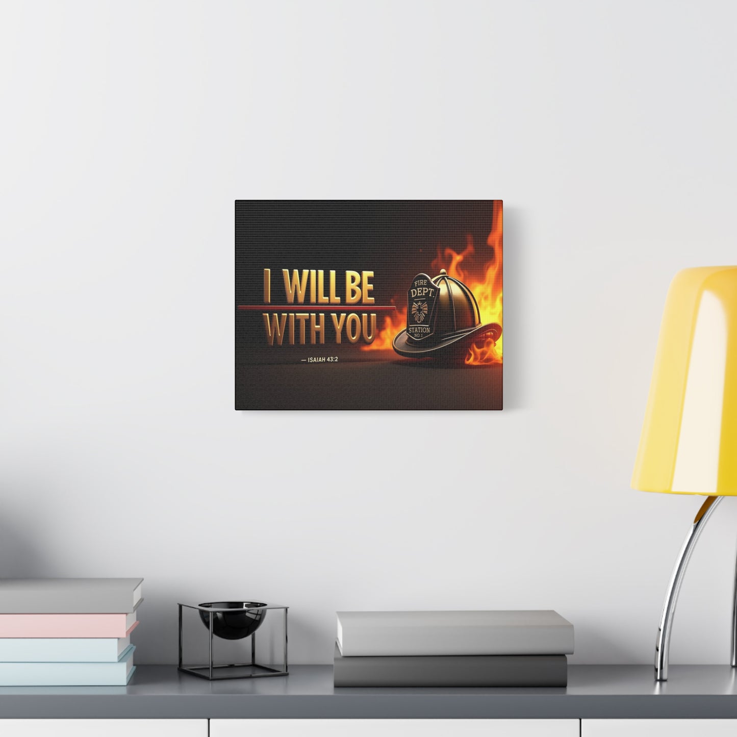 Scripture Walls Isaiah 43:2 Firefighter I Will Be With You Bible Verse Canvas Christian Wall Art Ready to Hang Unframed