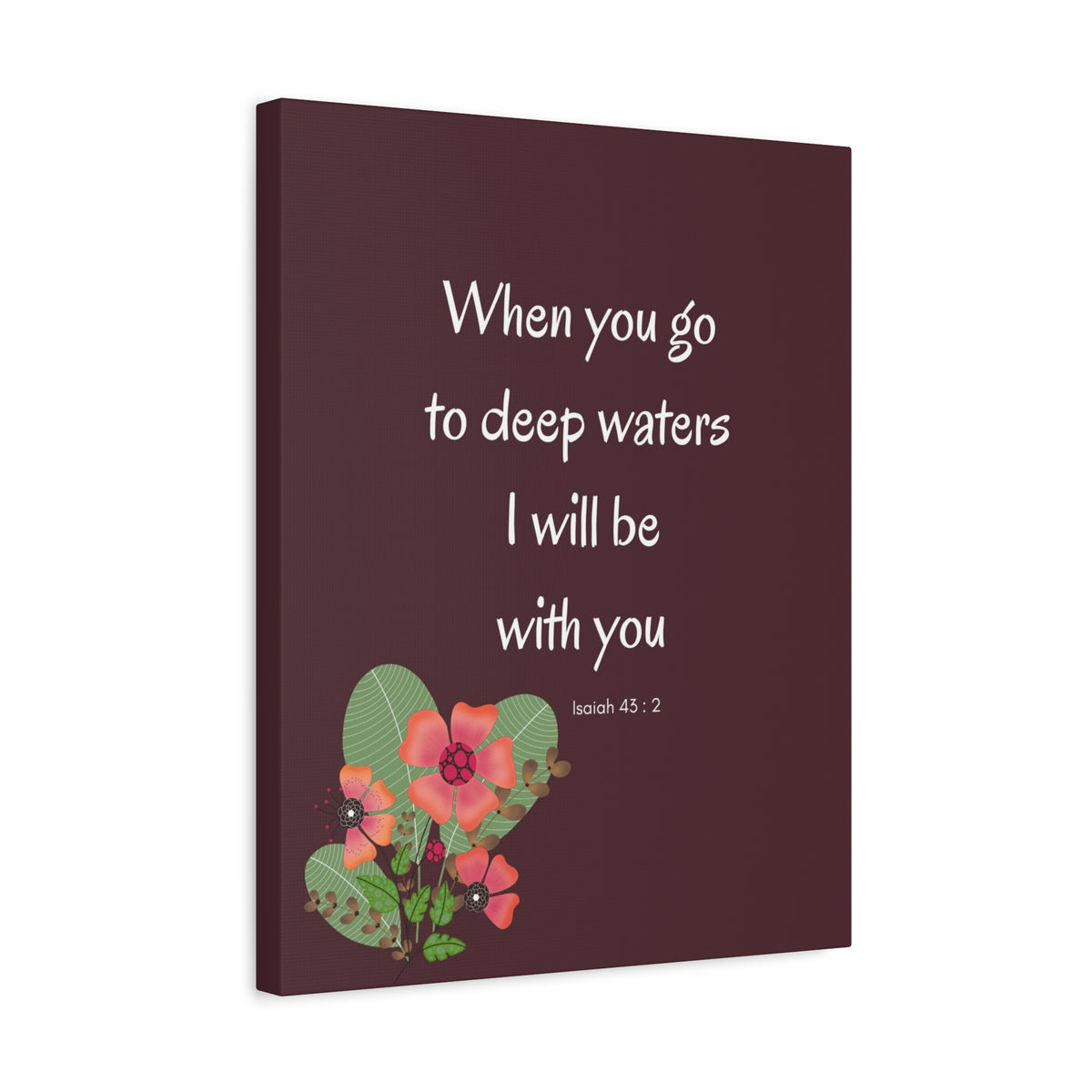 Scripture Canvas I Will Be With You Isaiah 43:2 Christian Wall Art Bible Verse Print Ready to Hang