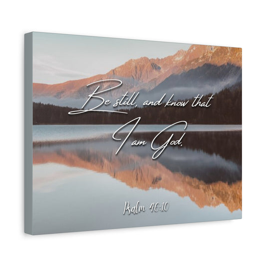 Scripture Canvas Be Still & Know I Am God Psalm 46:10 Christian Wall Art Bible Verse Print Ready to Hang