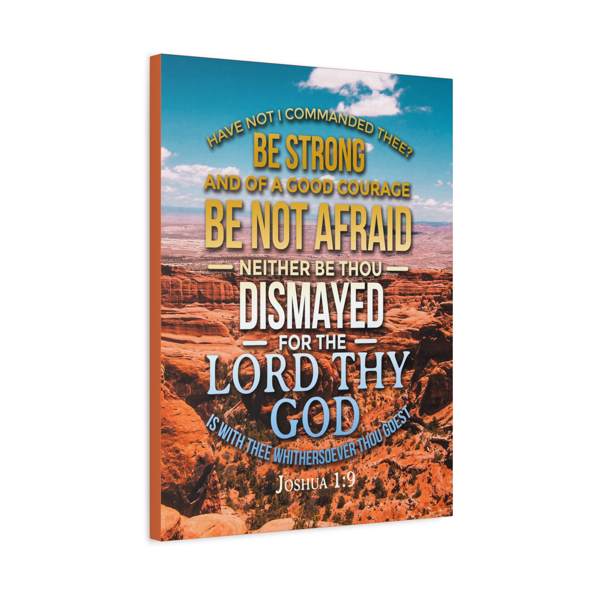Scripture Canvas Be Not Afraid Joshua 1:9 Christian Wall Art Bible Verse Print Ready to Hang