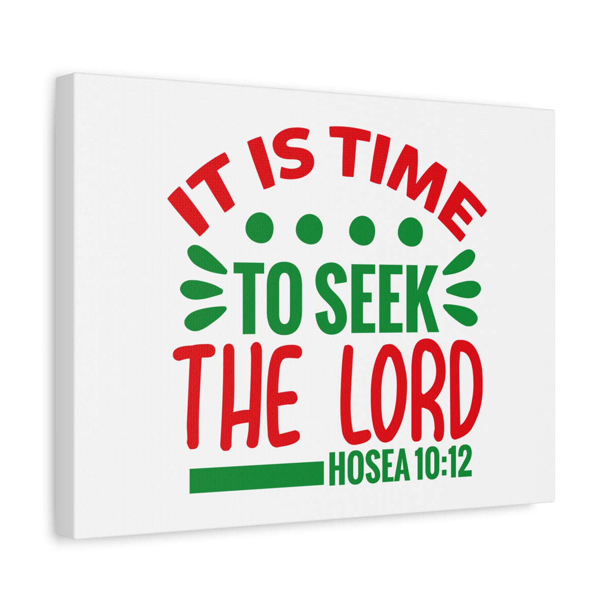 Scripture Canvas Seek The Lord Hosea 10:12 Christian Wall Art Bible Verse Print Ready to Hang