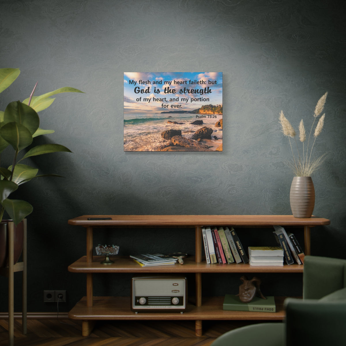 Scripture Canvas God Is The Strength Psalm 73:26 Christian Wall Art Bible Verse Print Ready to Hang