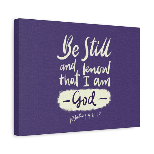 Scripture Walls Know That I Am God Psalm 46:10 Bible Verse Canvas Christian Wall Art Ready to Hang