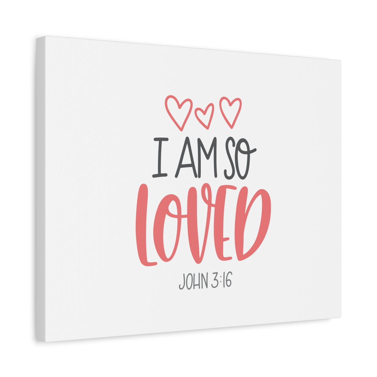 Scripture Canvas I Am So Loved John 3:16 Christian Wall Art Bible Verse Print Ready to Hang