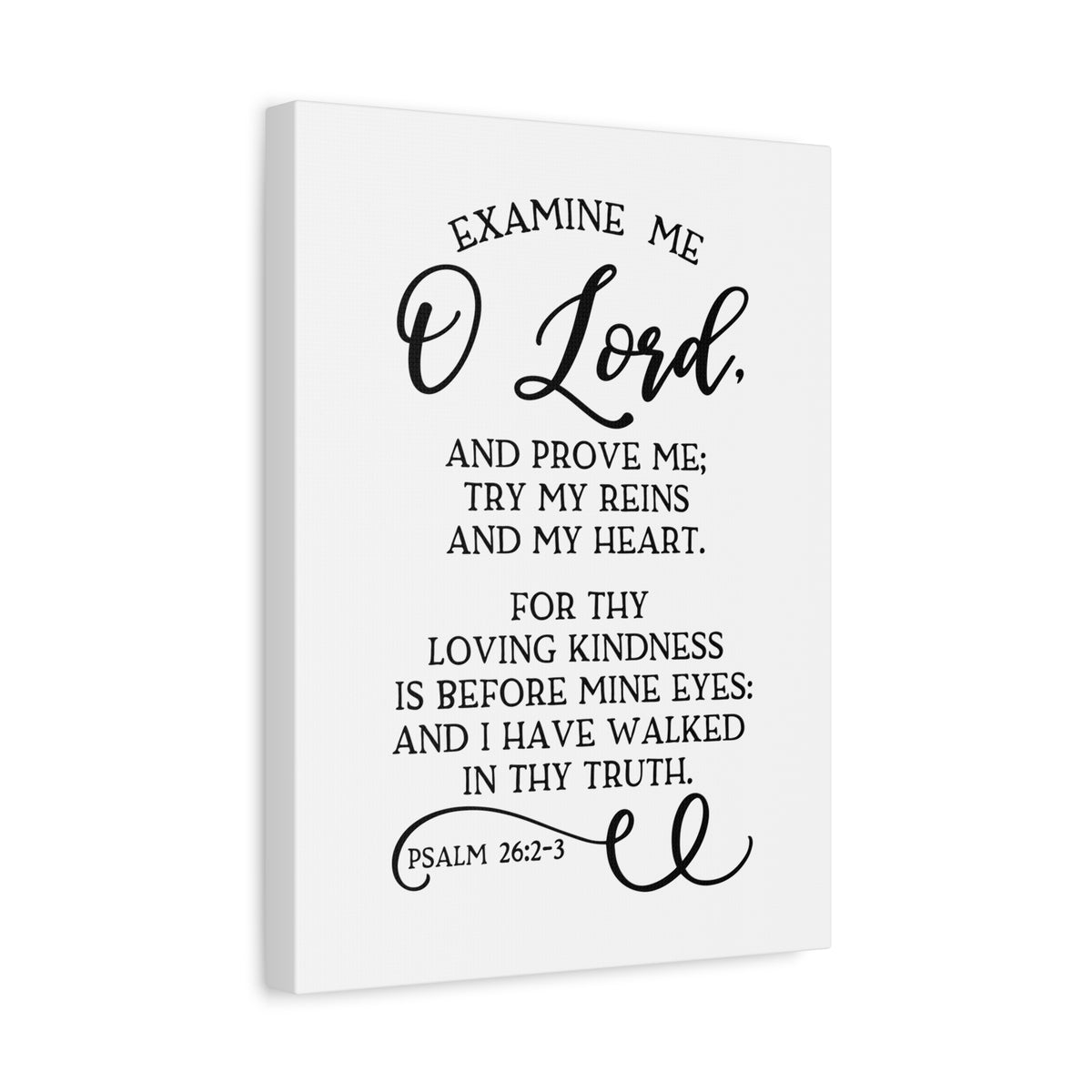 Scripture Canvas Examine Me O Lord Psalm 26:2-3 Christian Wall Art Bible Verse Print Ready to Hang