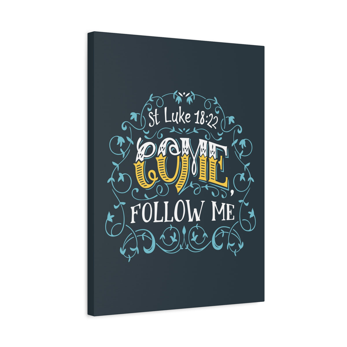 Scripture Canvas Come Follow Me Luke 18:22 Christian Wall Art Bible Verse Print Ready To Hang