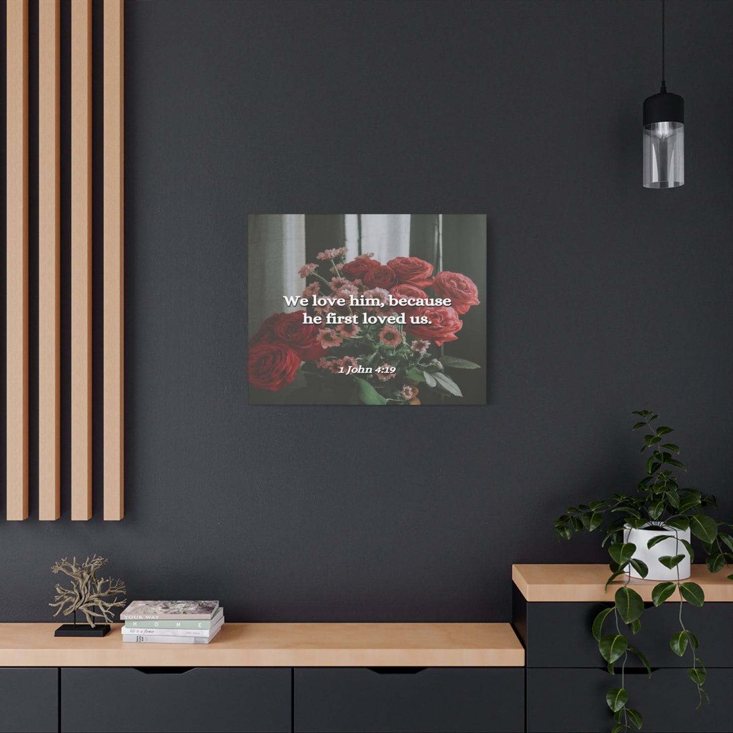 Scripture Canvas Because He First Loved Us 1 John 4:19 Christian Wall Art Bible Verse Print Ready to Hang