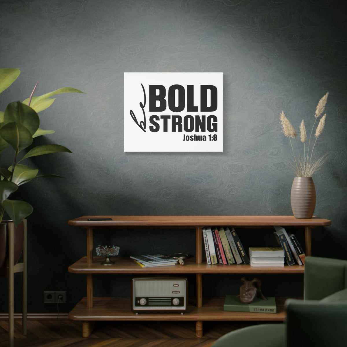 Scripture Walls Be Bold Be Strong Joshua 1:8 Bible Verse Canvas Christian Wall Art Ready to Hang Unframed