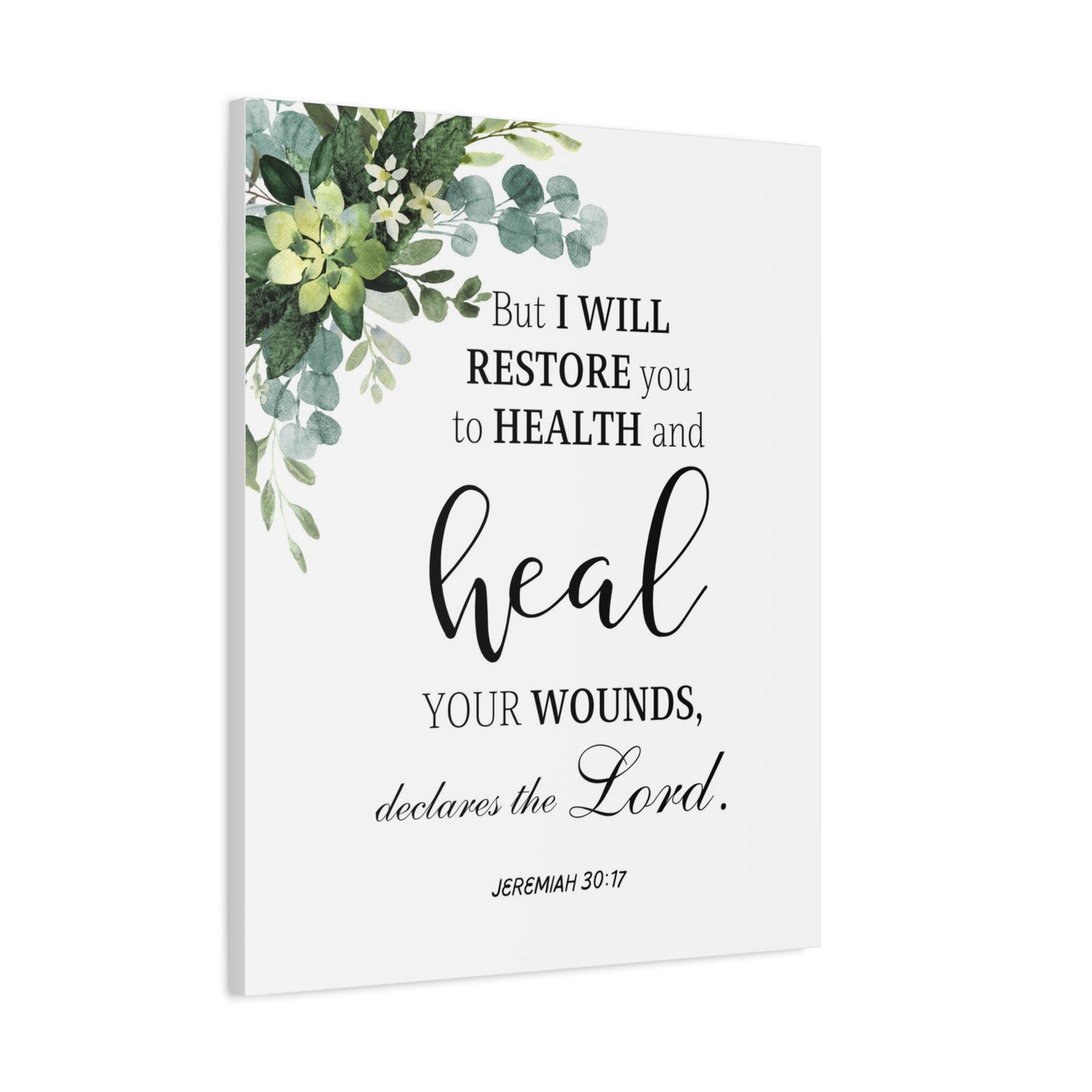 Scripture Walls Jeremiah 30:17 I Will Restore You Bible Verse Canvas Christian Wall Art Ready to Hang Unframed