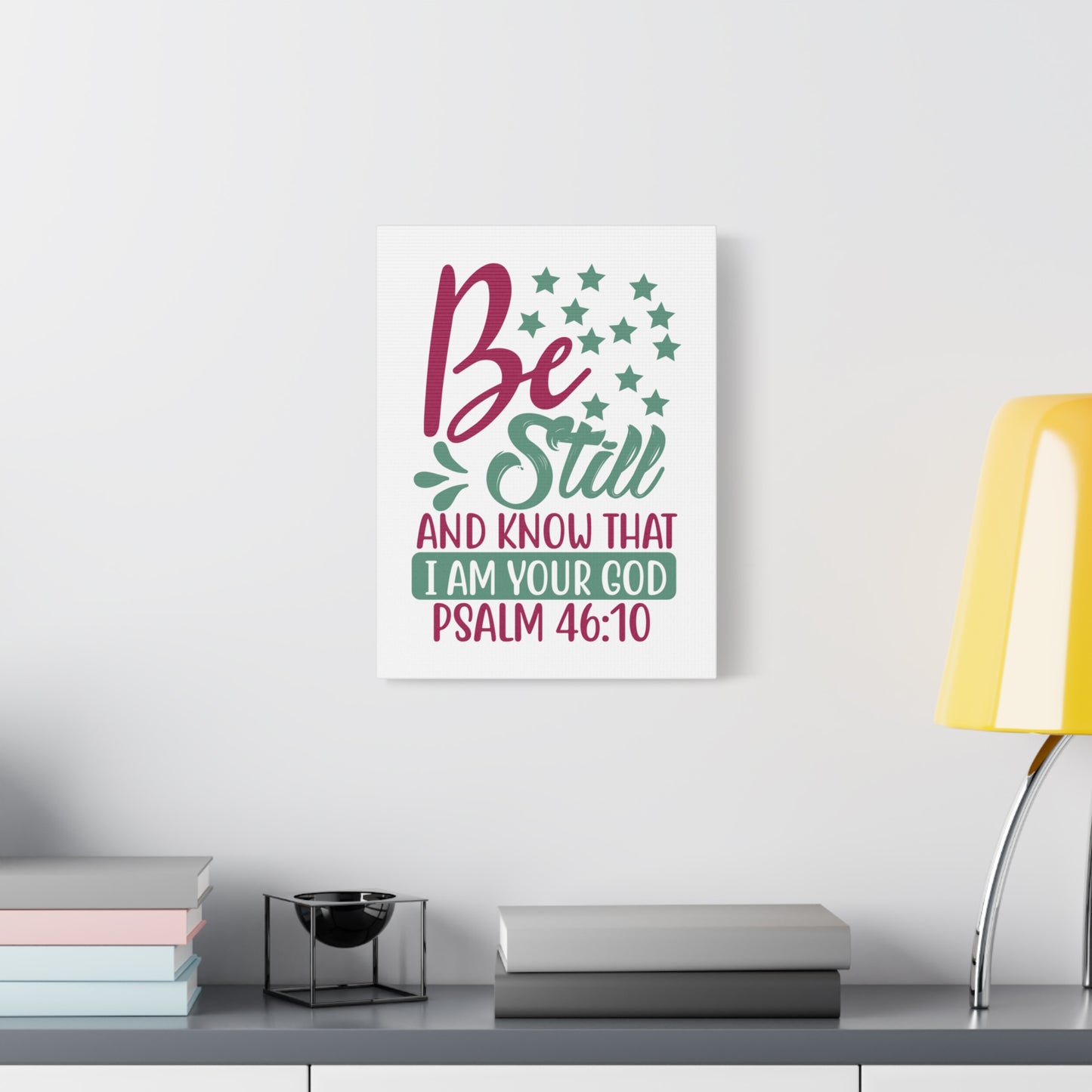 Scripture Canvas Be Still And Know That I Psalm 46:10 Christian Wall Art Print Ready to Hang