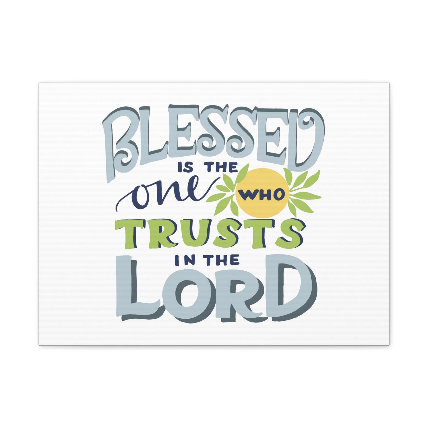 Trust In The Lord Psalm 40:4 Pale Blue Christian Wall Art Bible Verse Print Ready to Hang