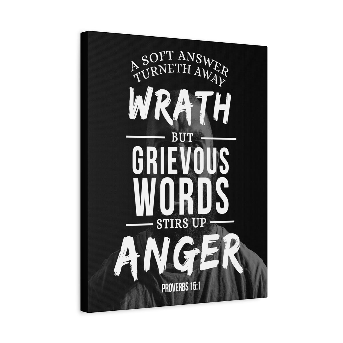 Scripture Canvas Grievous Words Proverbs 15:1 Christian Wall Art Bible Verse Print Ready to Hang
