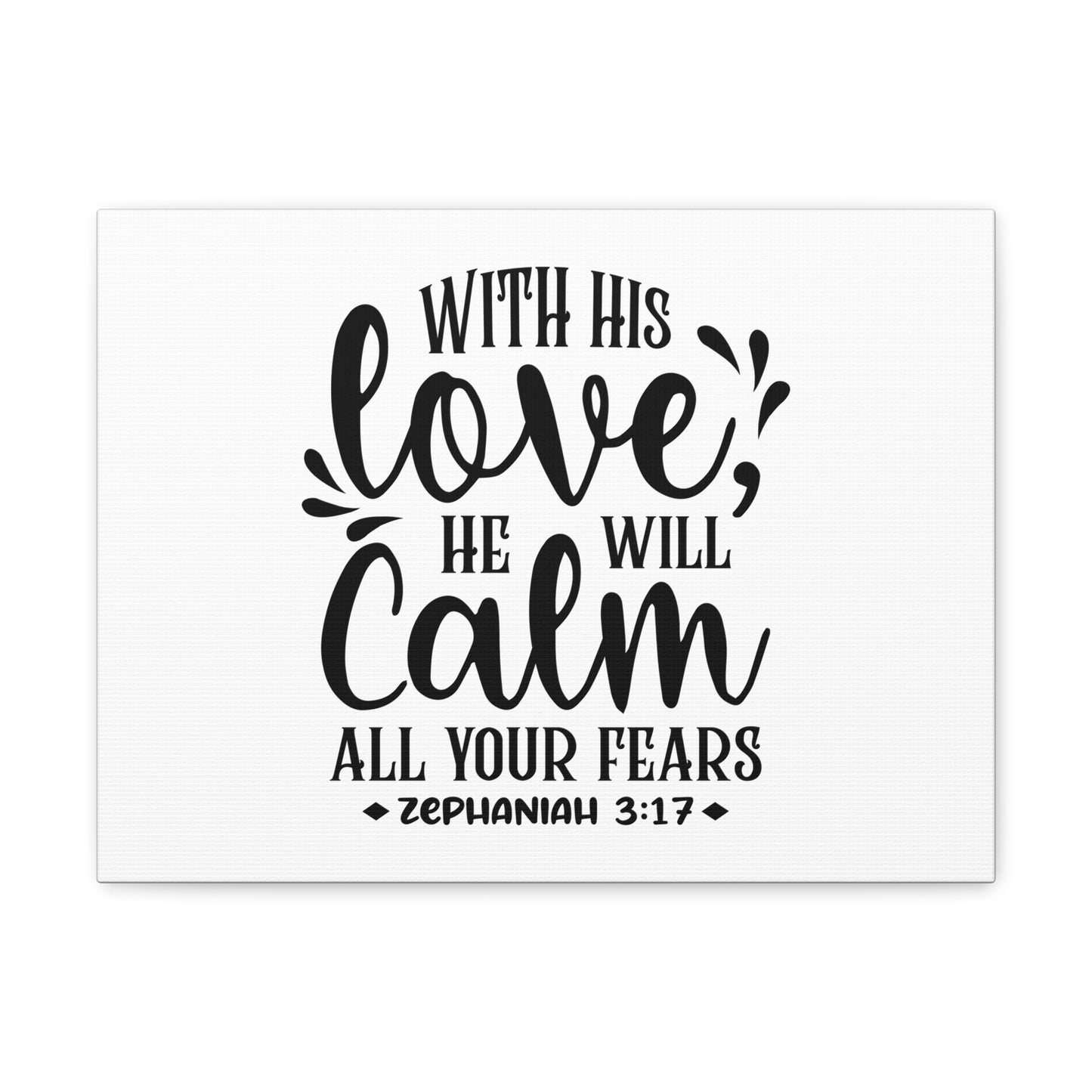 With His Love Zephaniah 3:17 Bible Verse Canvas Christian Wall Art Ready to Hang