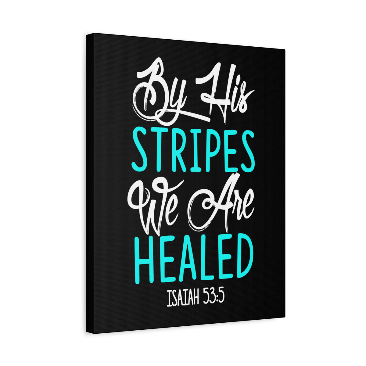 Scripture Canvas We Are Healed Isaiah 53:5 Christian Wall Art Bible Verse Print Ready to Hang