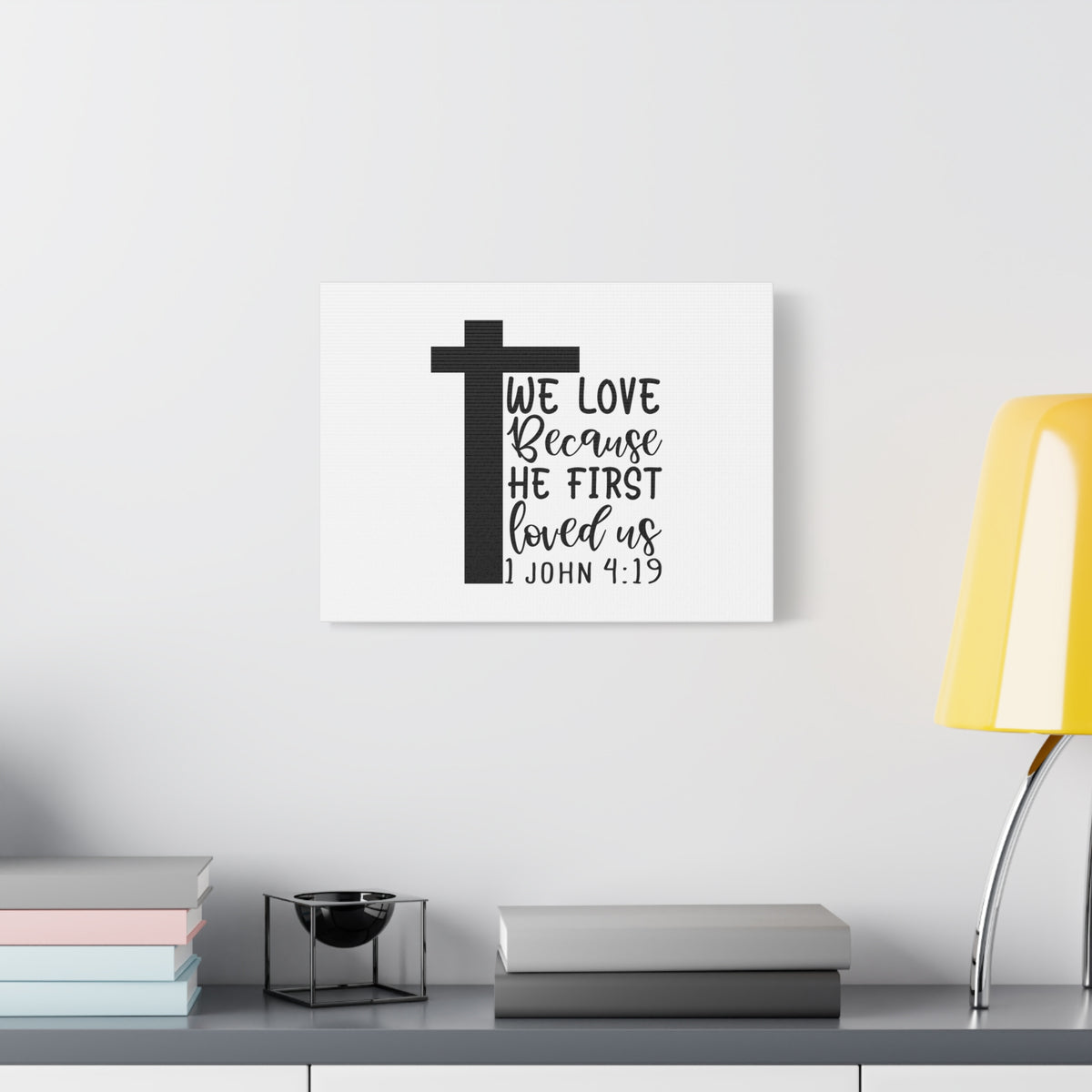 Scripture Canvas We Love 1 John 4:19 Christian Wall Art Bible Verse Print Ready to Hang