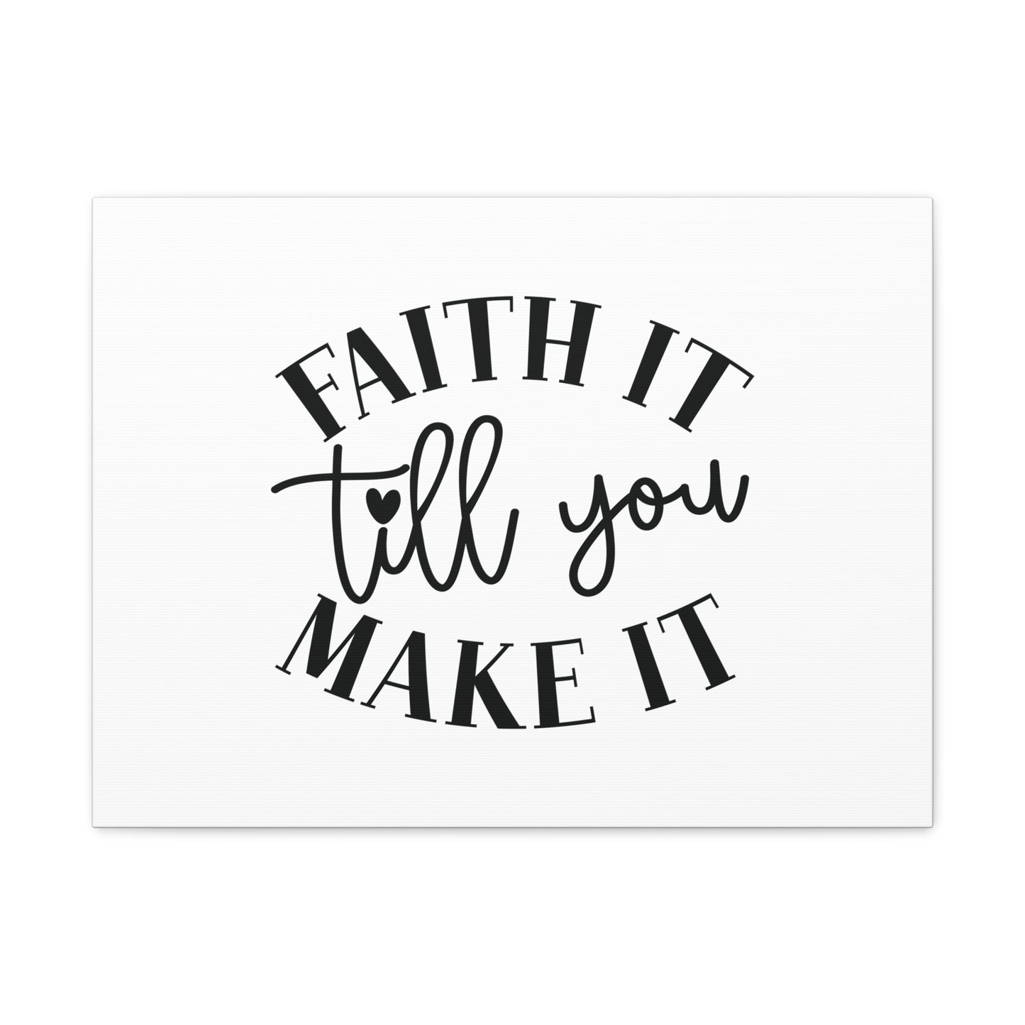 Till You Make It 2 Corinthians 5:7 Small Heart Christian Wall Art Bible Verse Print Ready to Hang