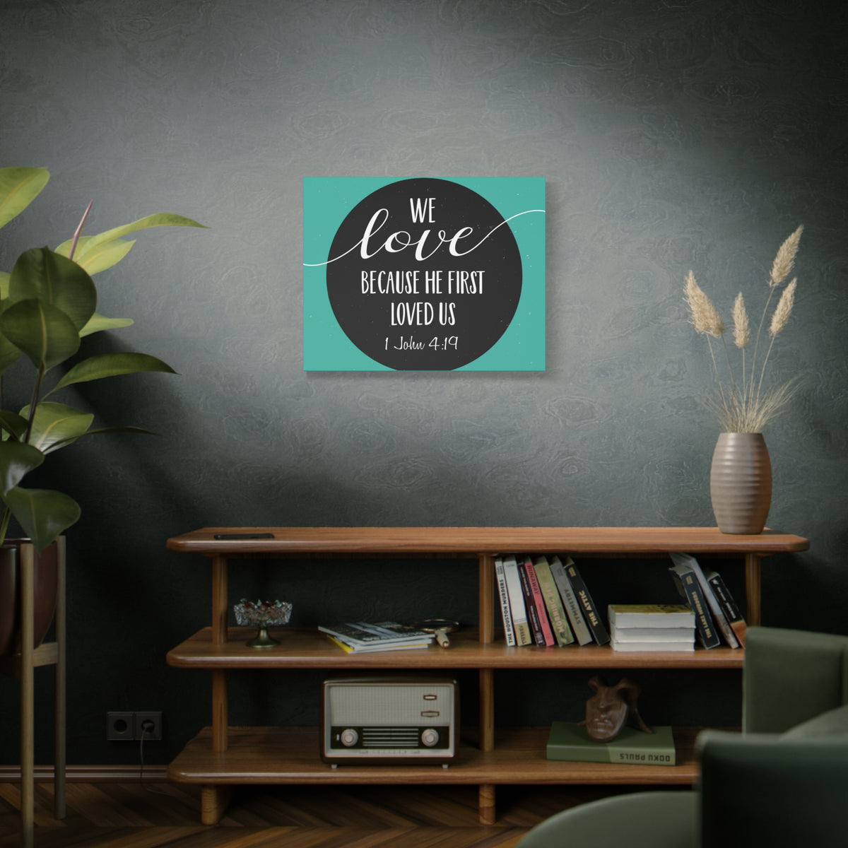 Scripture Canvas We Love 1 John 4:19 Christian Wall Art Bible Verse Print Ready to Hang