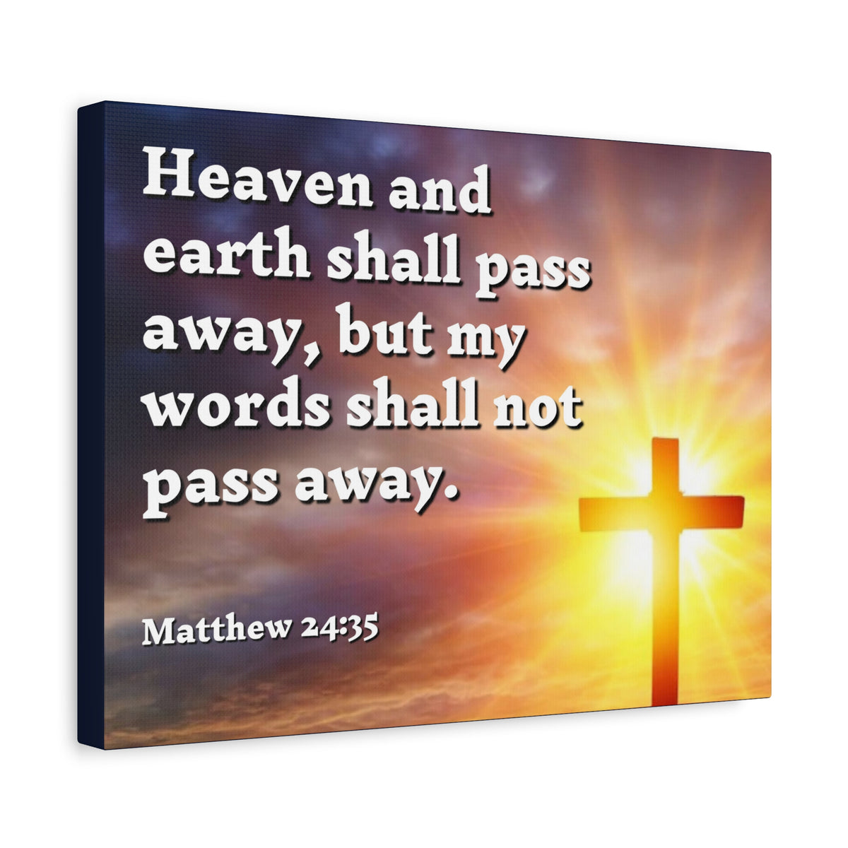 Scripture Canvas My Words Matthew 24:35 Christian Wall Art Bible Verse Print Ready to Hang
