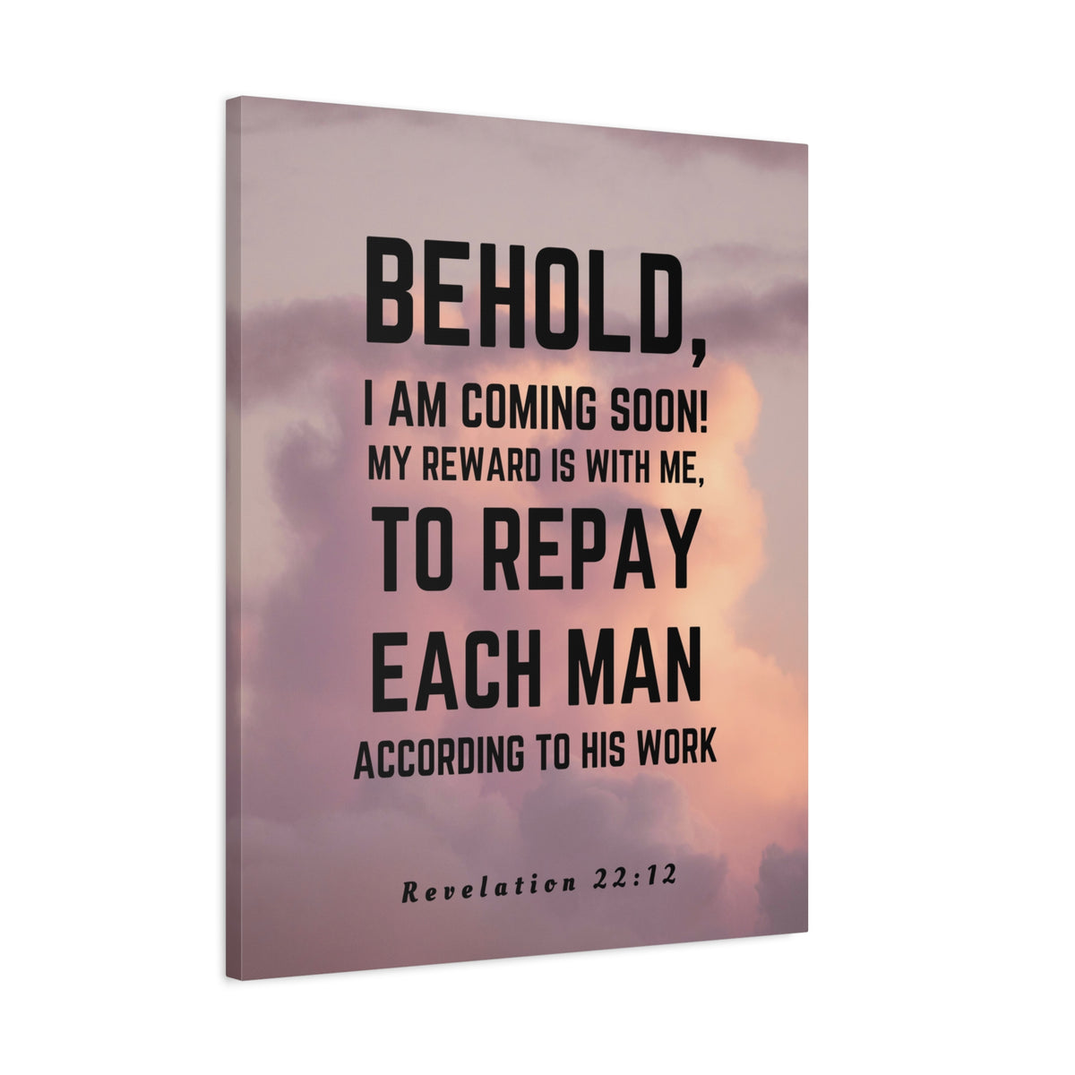 Scripture Canvas I Am Coming Soon Revelation 22:12 Christian Wall Art Bible Verse Print Ready to Hang