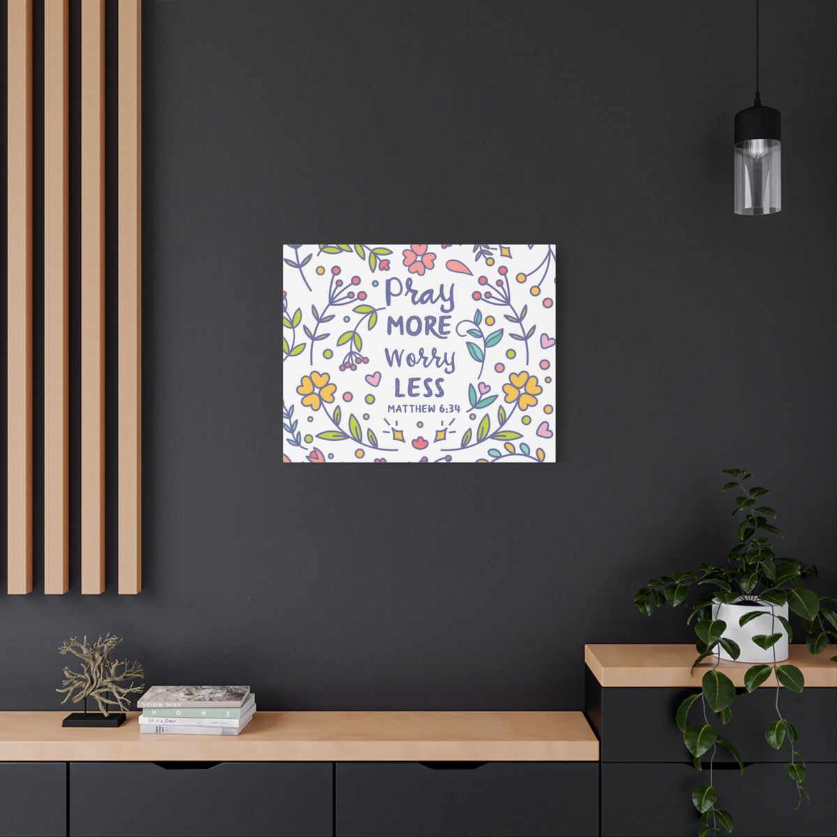 Scripture Canvas Pray More, Worry Less Matthew 6:34 Christian Wall Art Bible Verse Print Ready to Hang