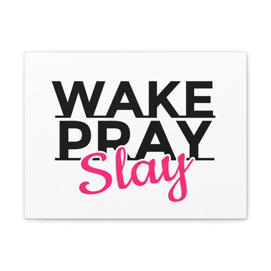 Wake Pray Slay Psalm 143:8 Christian Wall Art Print Ready to Hang