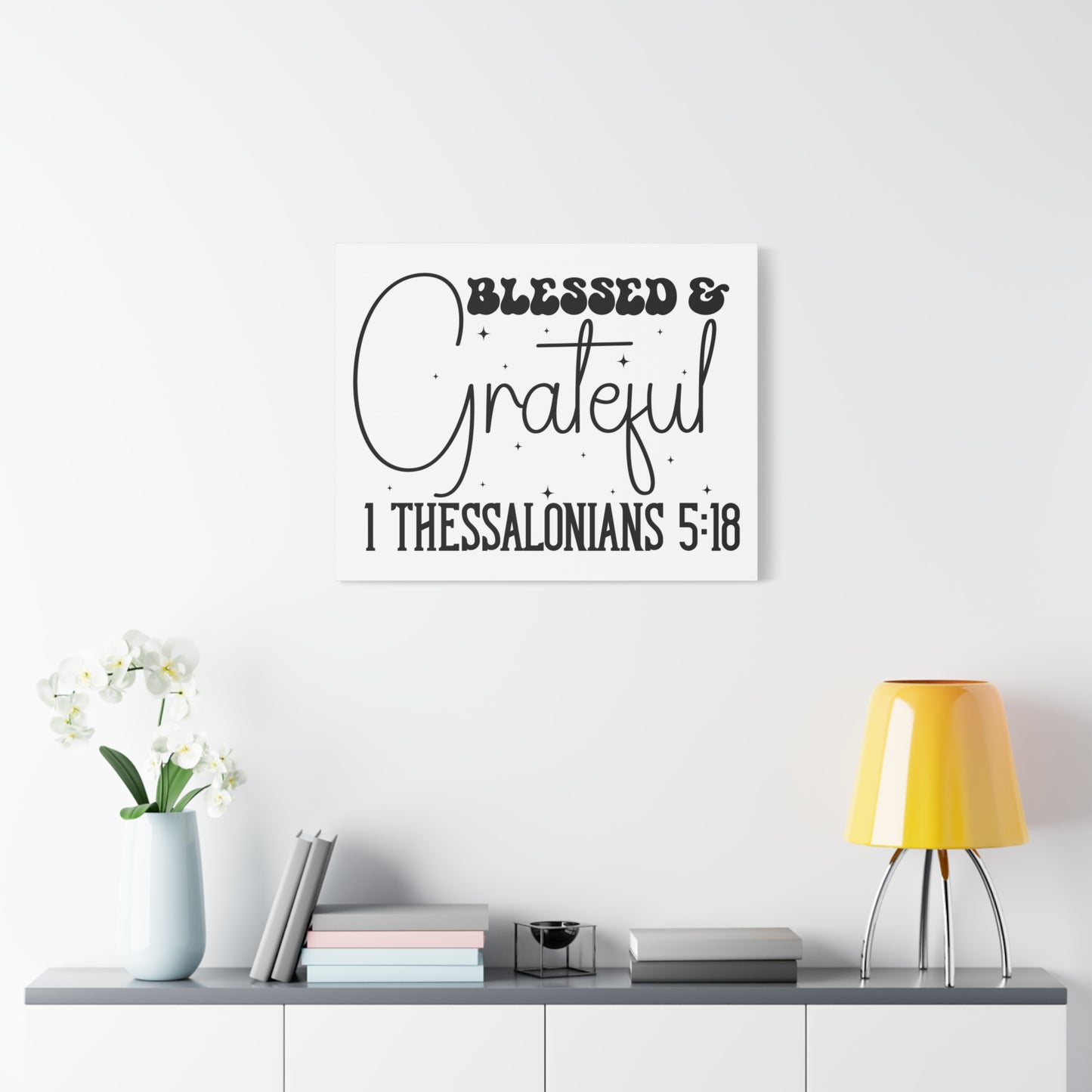 Scripture Walls 1 Thessalonians 5:18 Blessed and Grateful Bible Verse Canvas Christian Wall Art Ready to Hang Unframed