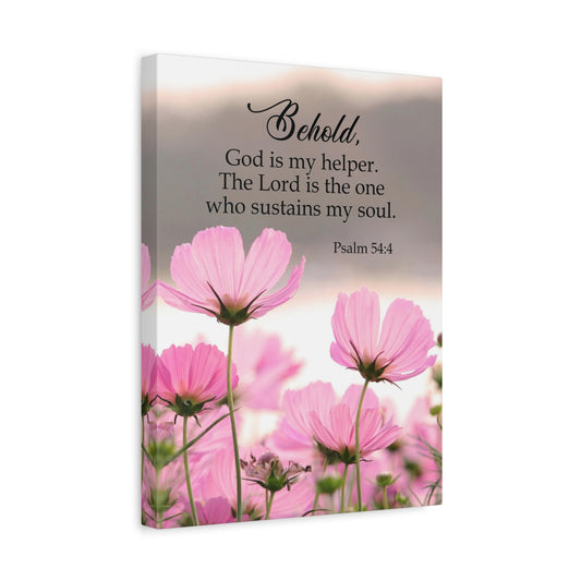 Scripture Canvas Behold, God is My Helper Psalm 54:4 Christian Wall Art Bible Verse Print Ready to Hang