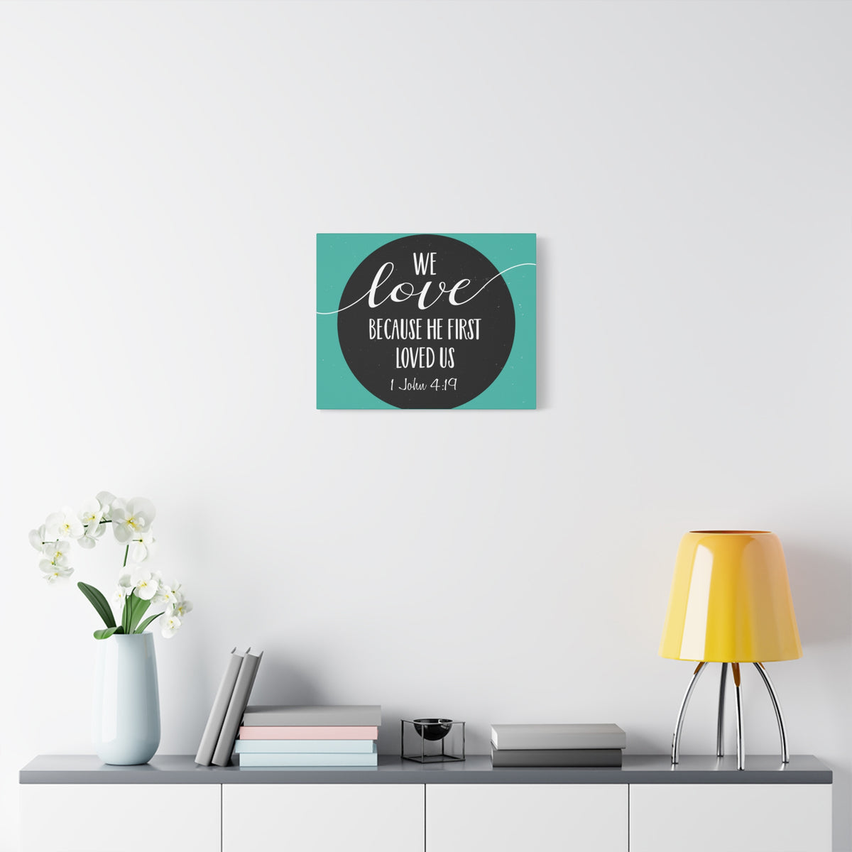 Scripture Canvas We Love 1 John 4:19 Christian Wall Art Bible Verse Print Ready to Hang