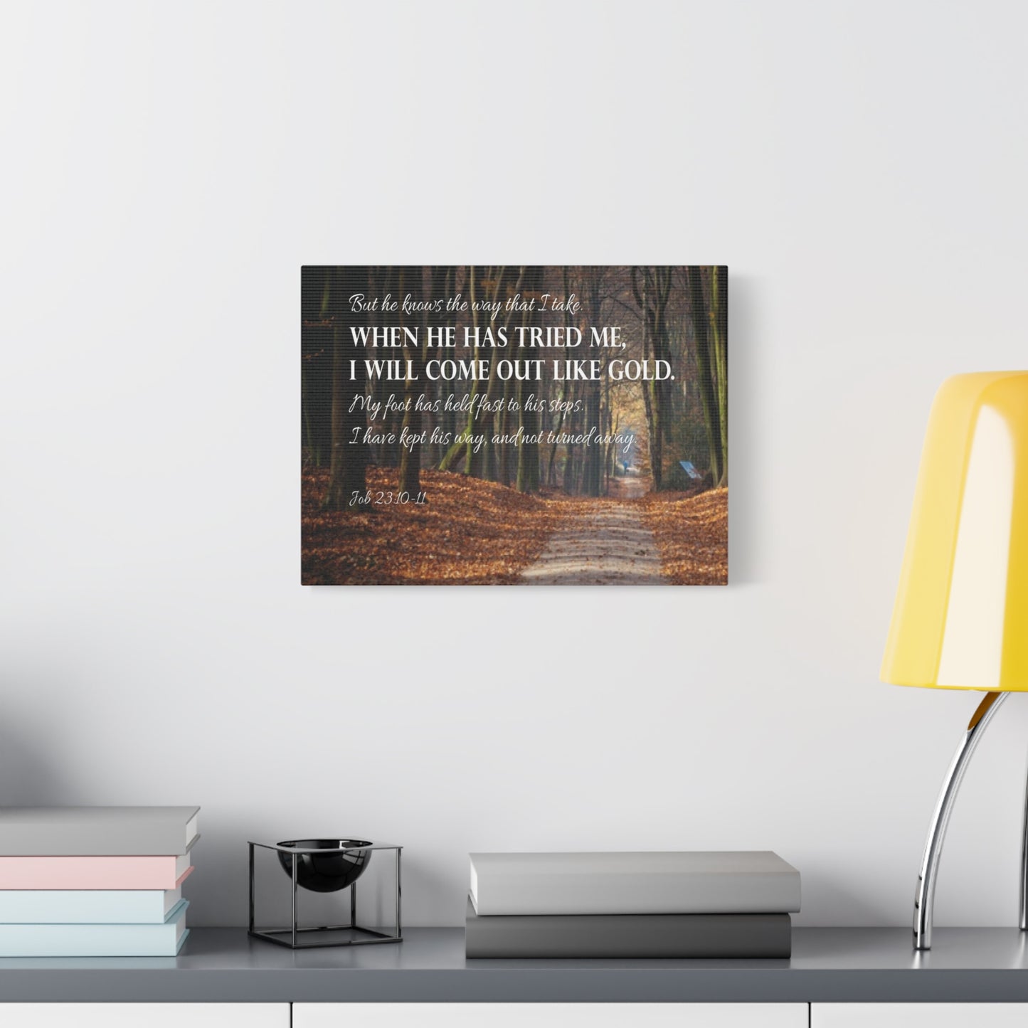 Bible Verse Canvas Come Out Like Gold Job 23:10-11 Scripture Wall Art Christian Home Decor