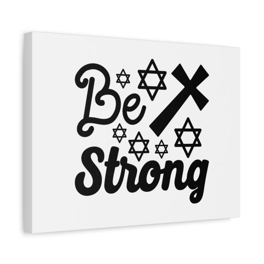 Scripture Canvas Be Strong Psalm 119:28 Christian Wall Art Bible Verse Print Ready to Hang