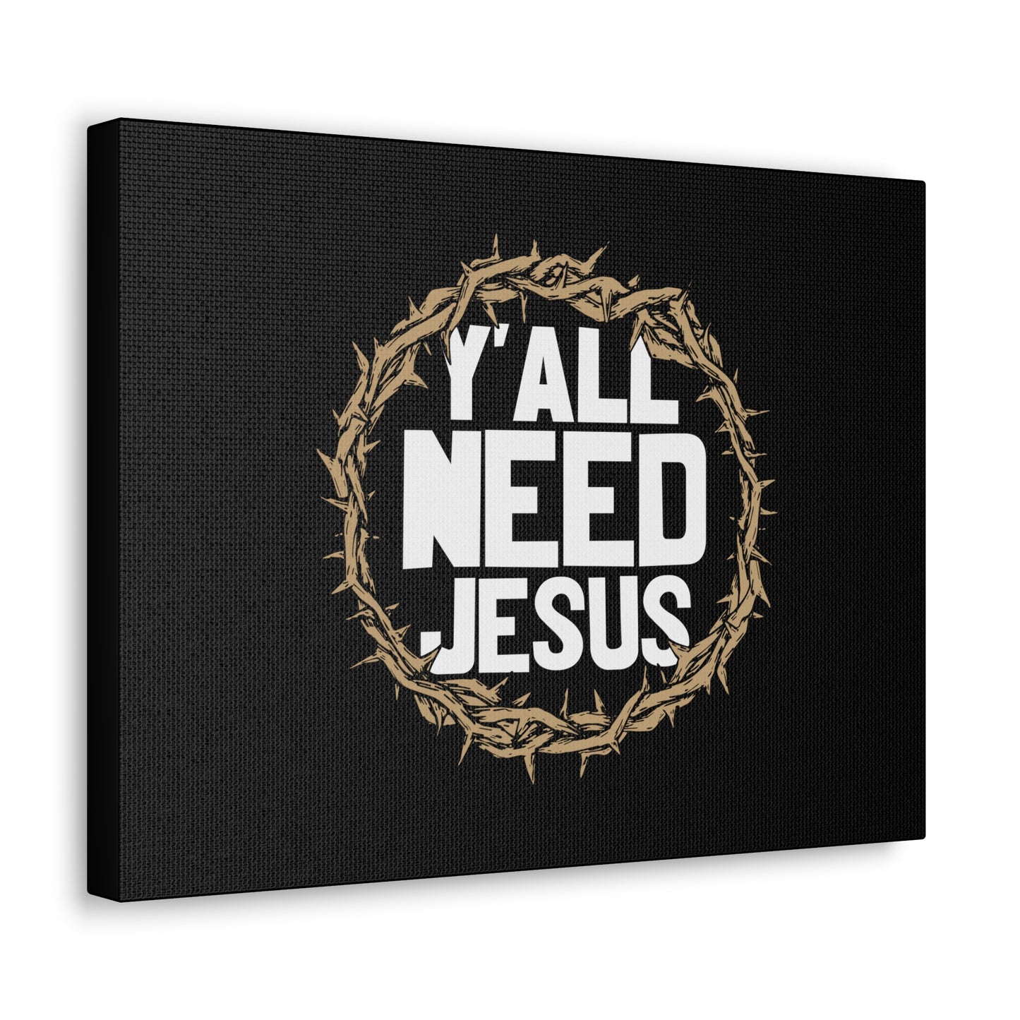 Y'all Need Jesus John 4:14 Christian Wall Art Bible Verse Print Ready to Hang