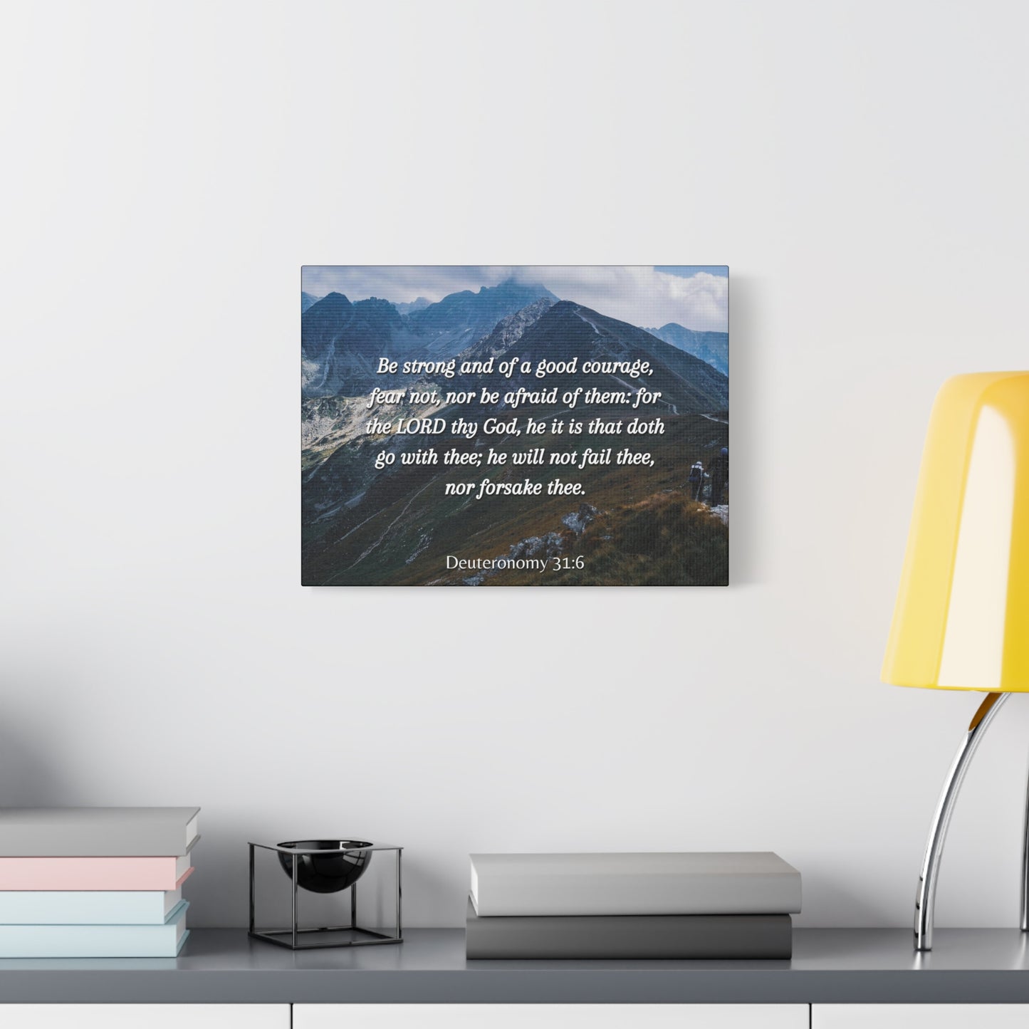 Scripture Canvas Good Courage Deuteronomy 31:6 Christian Wall Art Bible Verse Print Ready to Hang