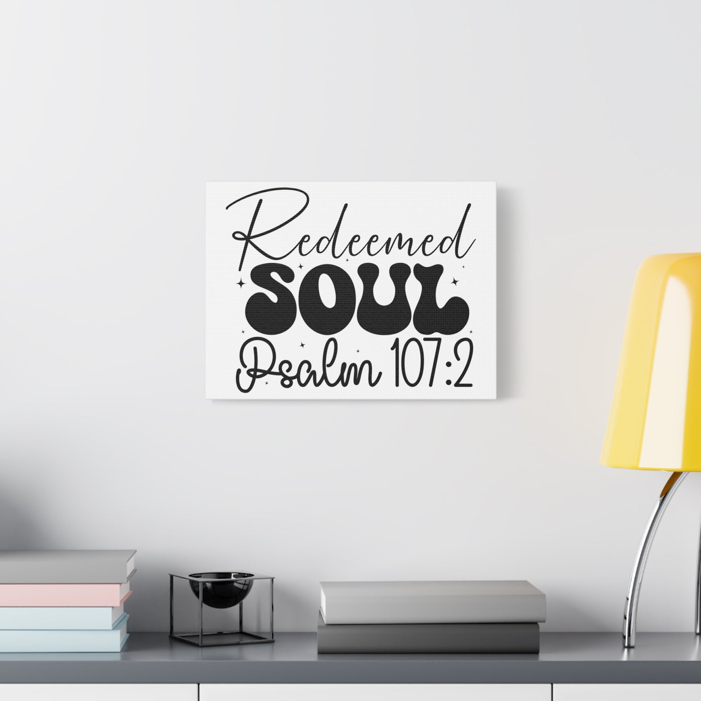 Scripture Walls Psalm 107:2 I am a Redeemed Soul Bible Verse Canvas Christian Wall Art Ready to Hang Unframed