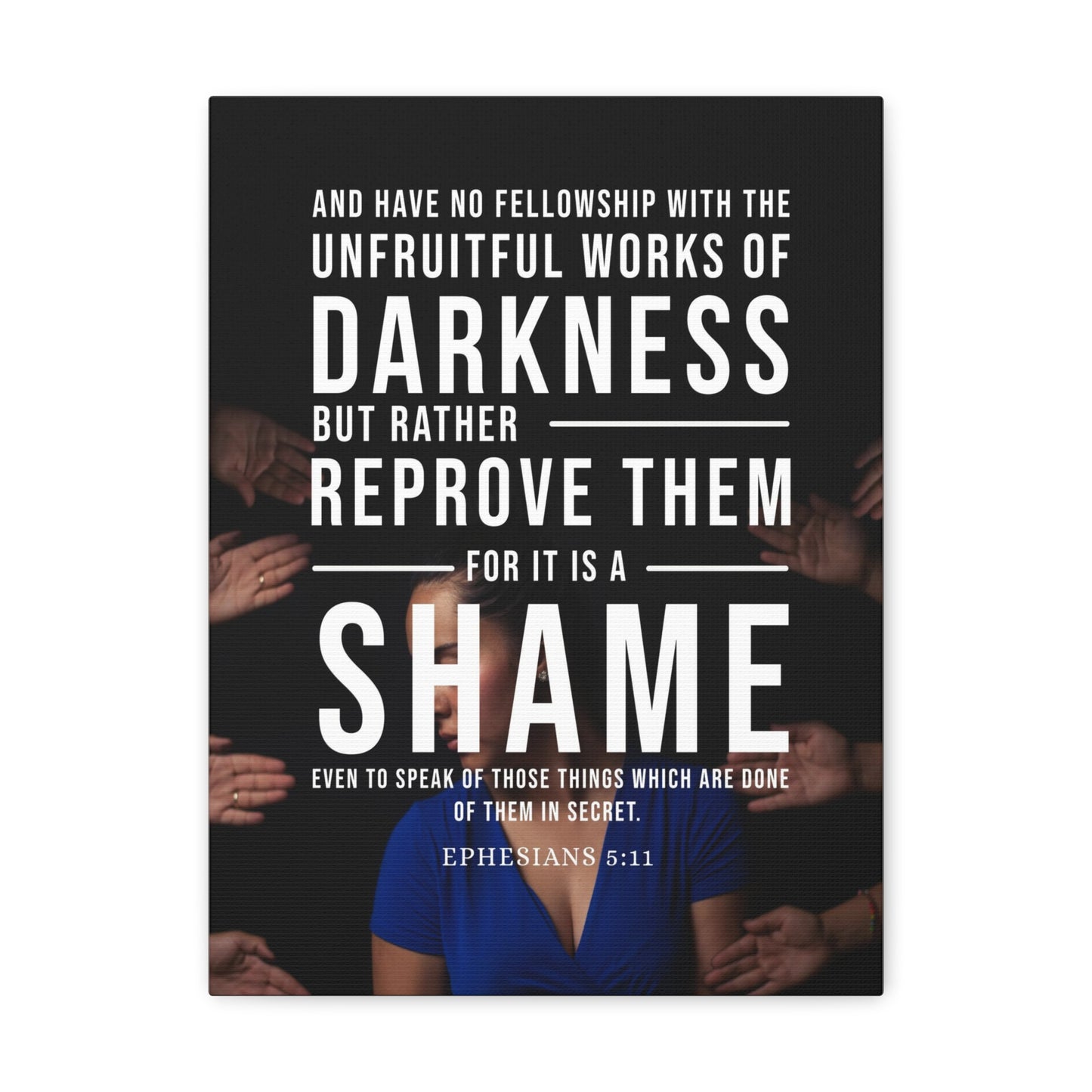 Unfruitful Works of Darkness Ephesians 5:11 Christian Wall Art Bible Verse Print Ready to Hang