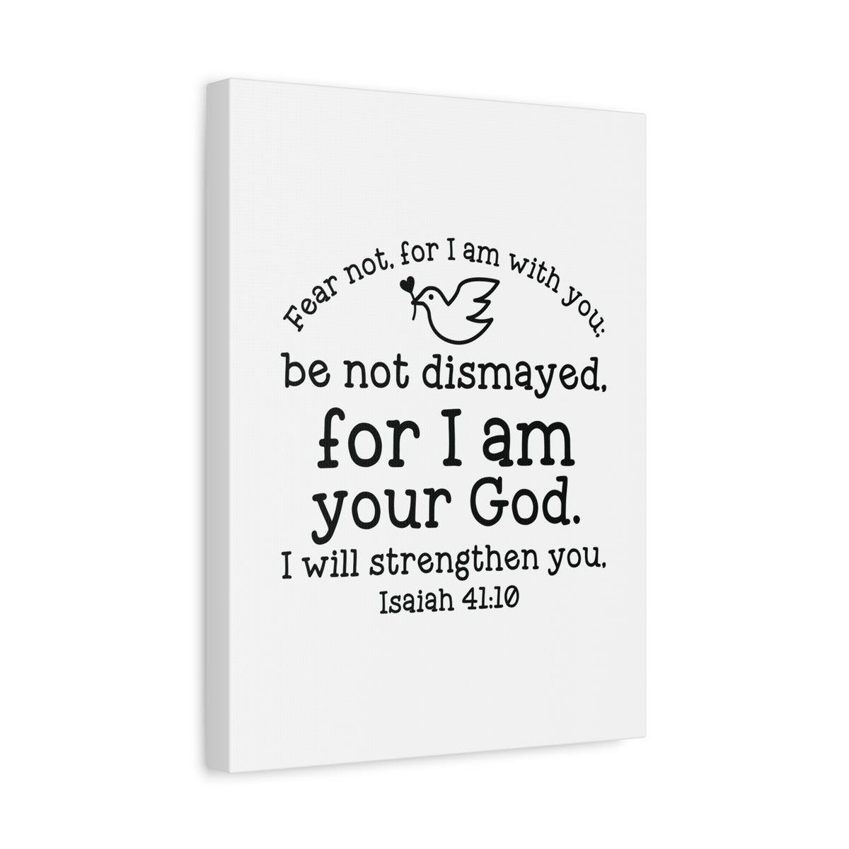 Scripture Canvas Will Strengthen You Isaiah 41:10 Christian Wall Art Bible Verse Print Ready to Hang