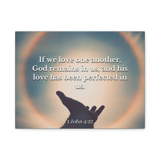 Scripture Canvas Love Is Perfect 1 John 4:12 Christian Wall Art Bible Verse Print Ready to Hang