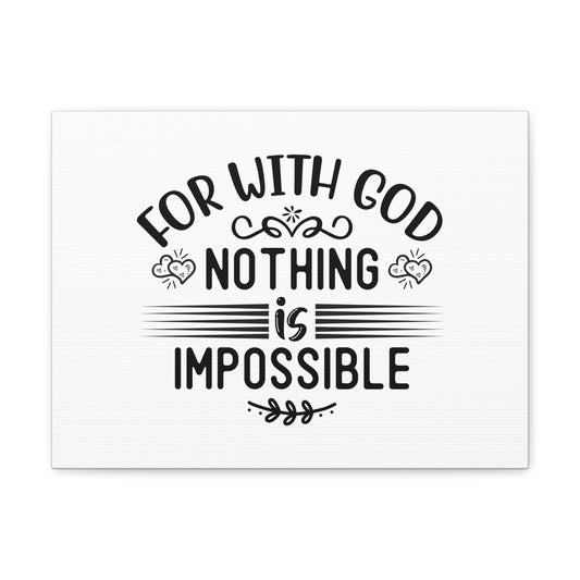 With God Nothing Is Impossible Luke 1:37 Christian Wall Art Bible Verse Print Ready to Hang