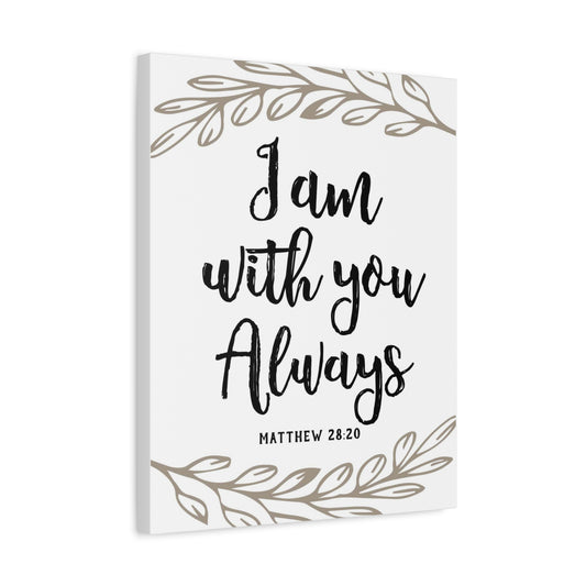 Scripture Canvas With You Always Brown Branch Matthew 28:20 Christian Wall Art Bible Verse Print Ready to Hang