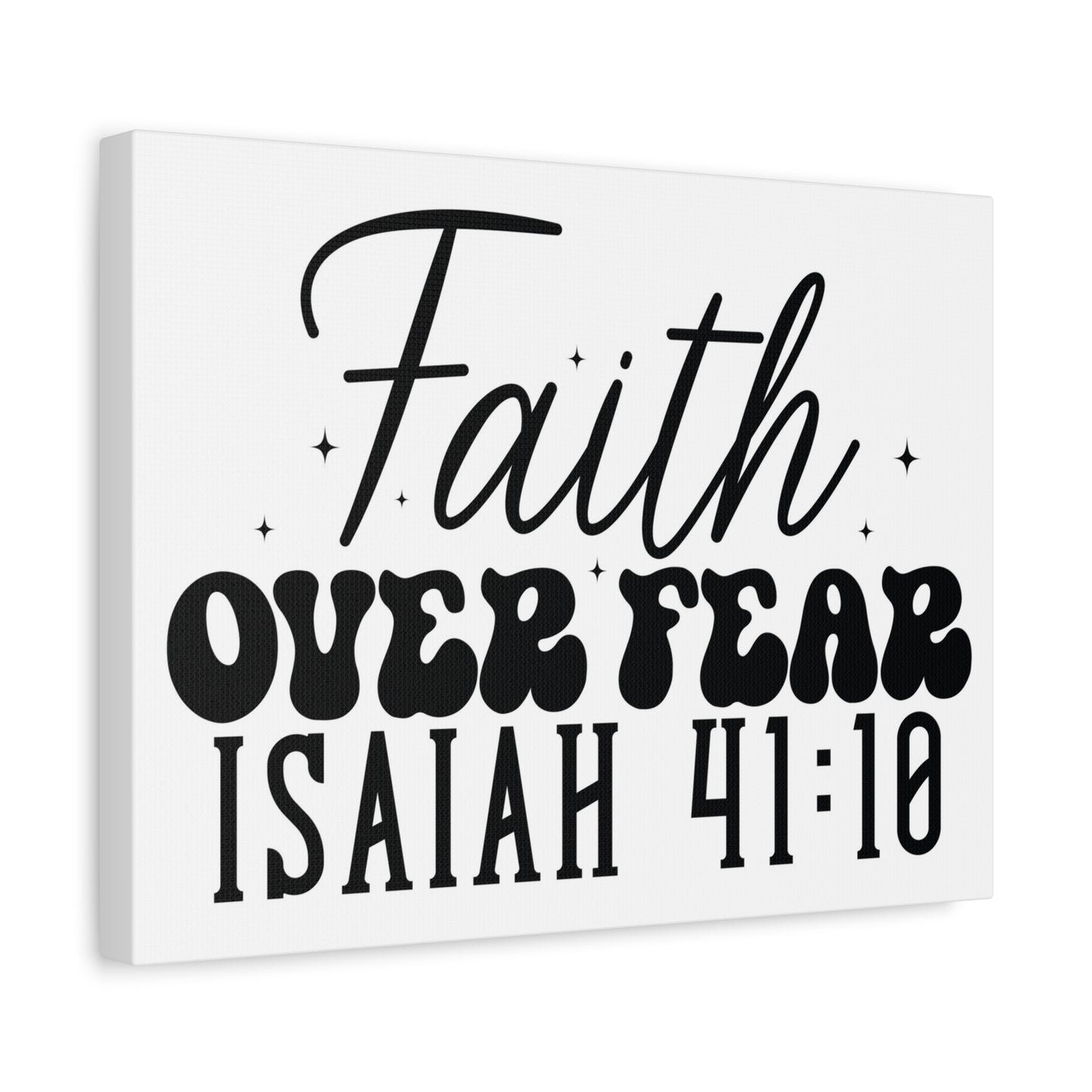 Scripture Walls Isaiah 41:10 Faith Over Fear Bible Verse Canvas Christian Wall Art Ready to Hang Unframed