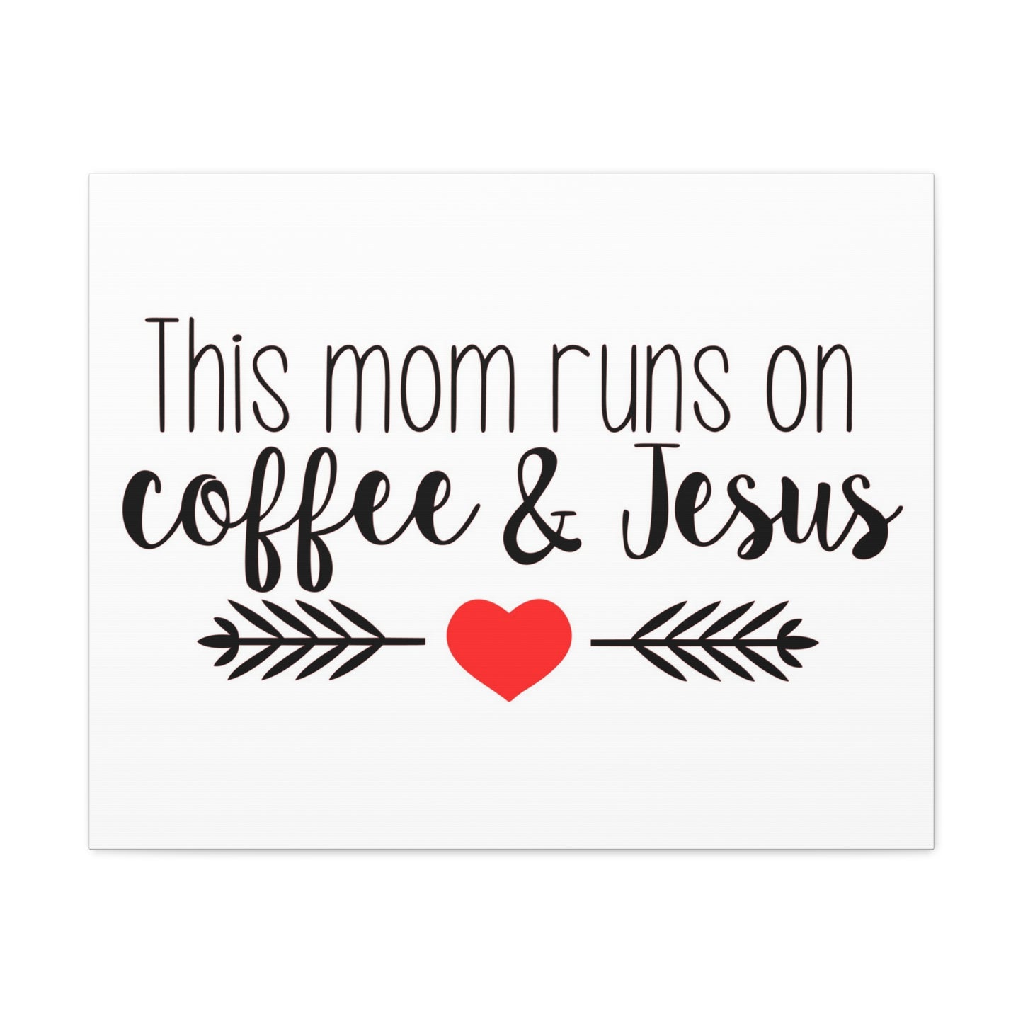 This Mom Runs On Coffee & Jesus Mark 10:27 Coffee Christian Wall Art Print Ready to Hang