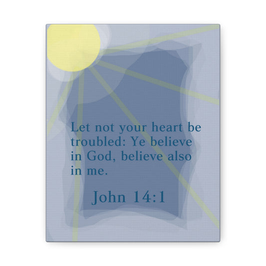 Ye Believe In God John 14:1 Bible Verse Canvas Christian Wall Art Ready to Hang
