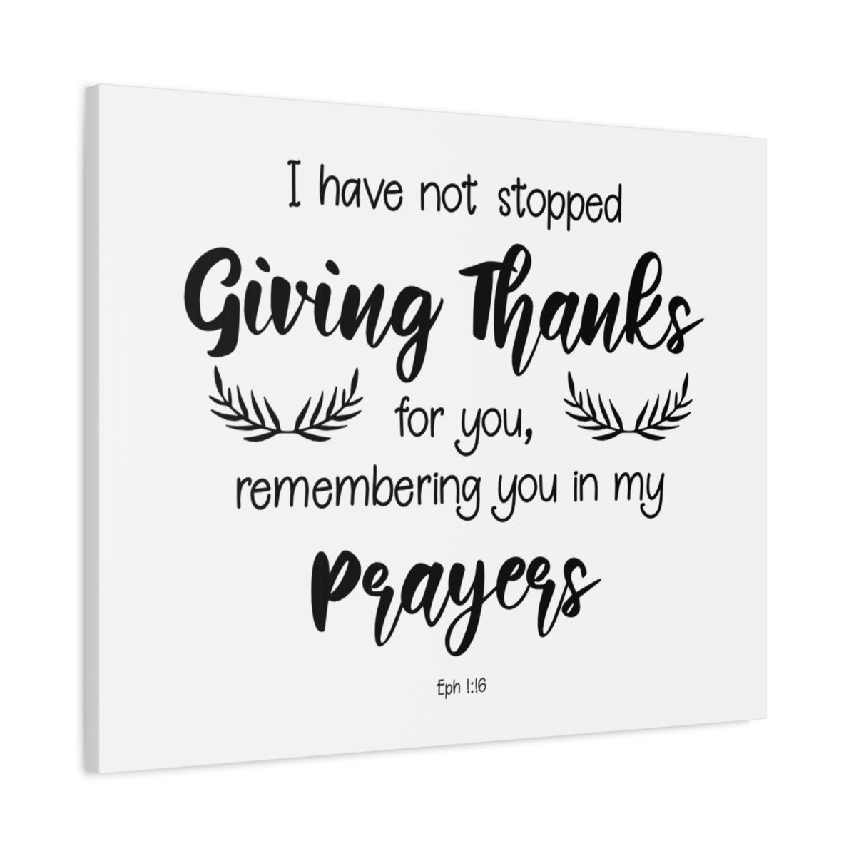 Scripture Canvas Giving Thanks Eph 1:16 Christian Wall Art Bible Verse Print Ready to Hang