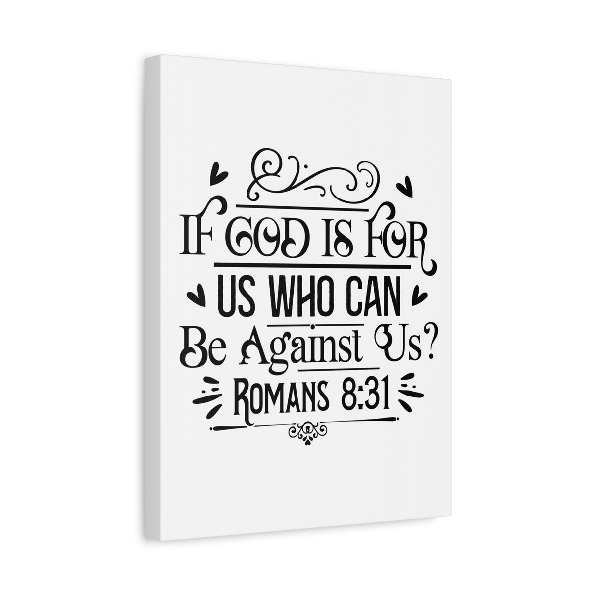 Scripture Walls If God is For Us Romans 8:31 Bible Verse Canvas Christian Wall Art Ready to Hang Unframed