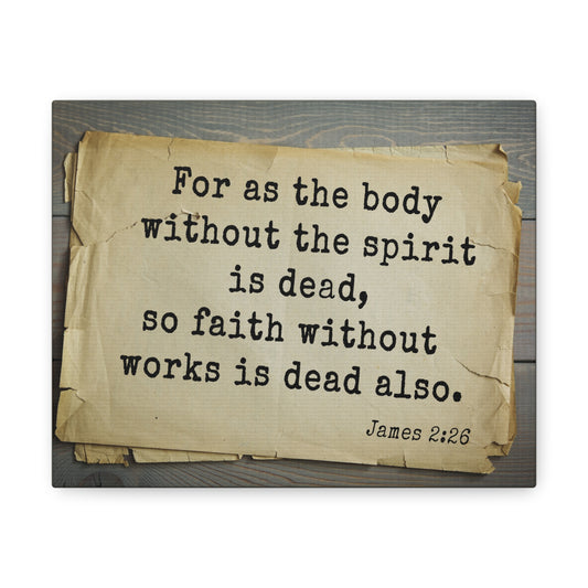 Without The Spirit Is Dead James 2:26 Bible Verse Canvas Christian Wall Art Bible Verse Print Ready To Hang