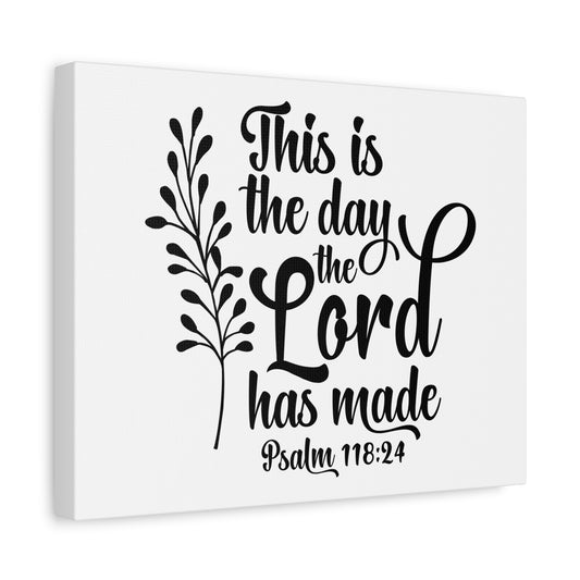 Scripture Canvas The Day The Lord Has Made Psalm 118:24 Christian Wall Art Bible Verse Print Ready to Hang