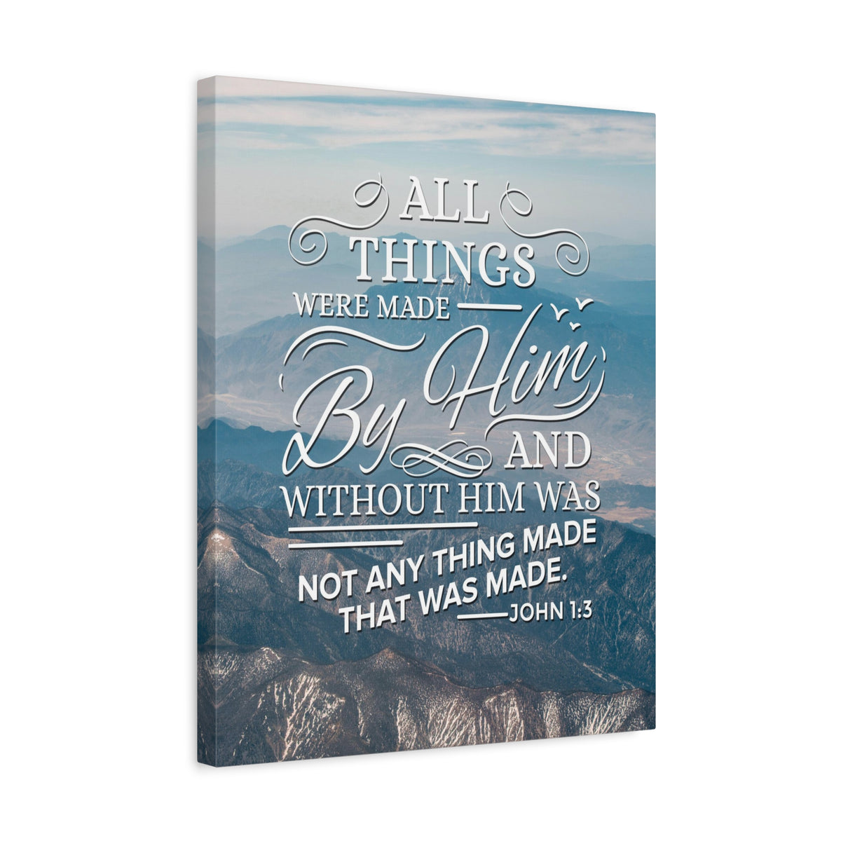Scripture Canvas Made by Him John 1:3 Christian Wall Art Bible Verse Print Ready to Hang