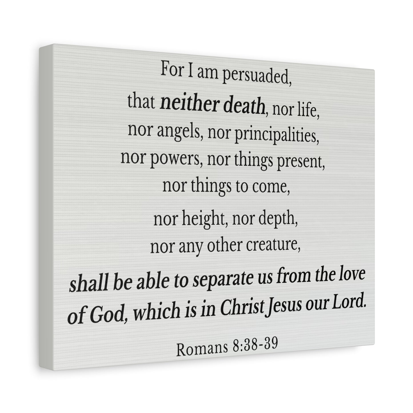 Scripture Walls Romans 8:38-39 Nothing Can Separate Us Bible Verse Canvas Christian Wall Art Ready to Hang Unframed