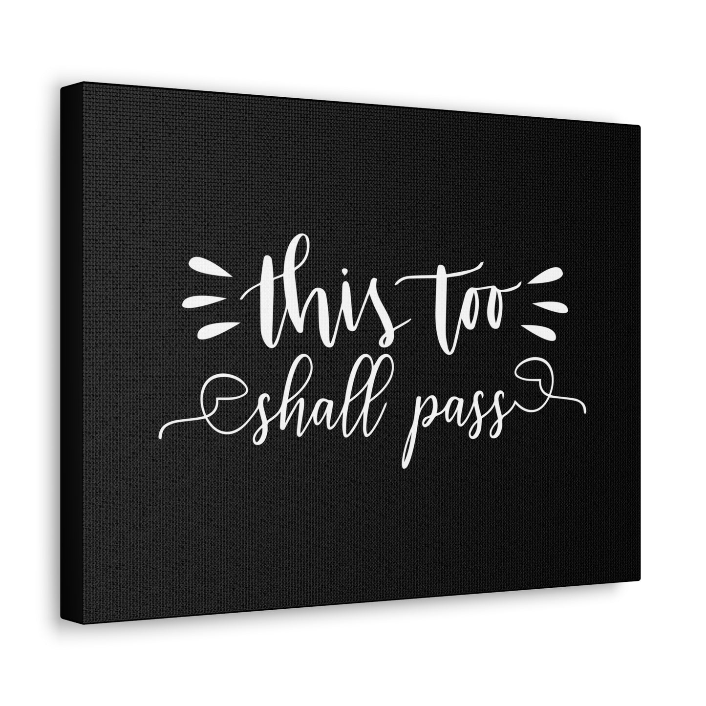 This Too Shall Pass 2 Corinthians 4:18 Black Christian Wall Art Bible Verse Print Ready to Hang