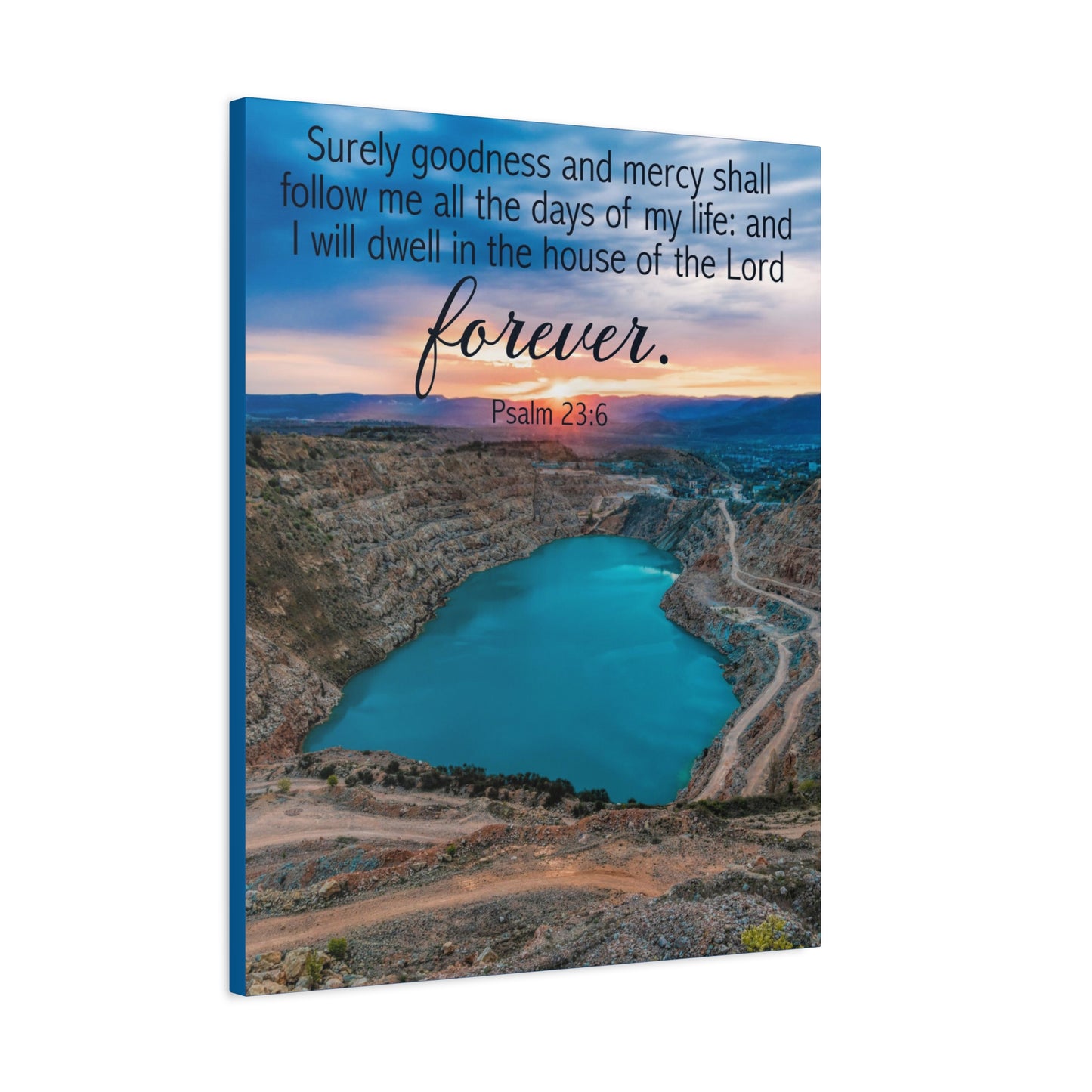 Scripture Walls Psalm 23:6 Forever Christian Wall Art Bible Verse Print Ready to Hang